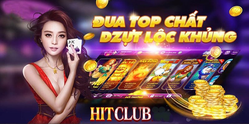 Khuyến Mãi Hitclub - Các Ưu Đãi Bùng Nổ Dành Tặng Người Chơi