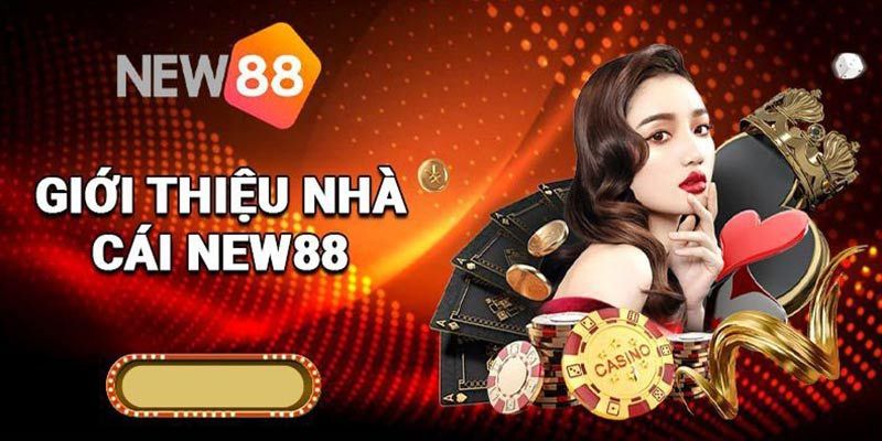 New88 - Nền Tảng Cá Cược Trực Tuyến Được Yêu Thích Nhất