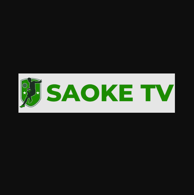 Saoke TV - Website phát sóng trực tiếp bóng đá chất lượng