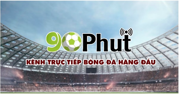 90phut.store chuyên trực tiếp bóng đá miễn phí cho anh em